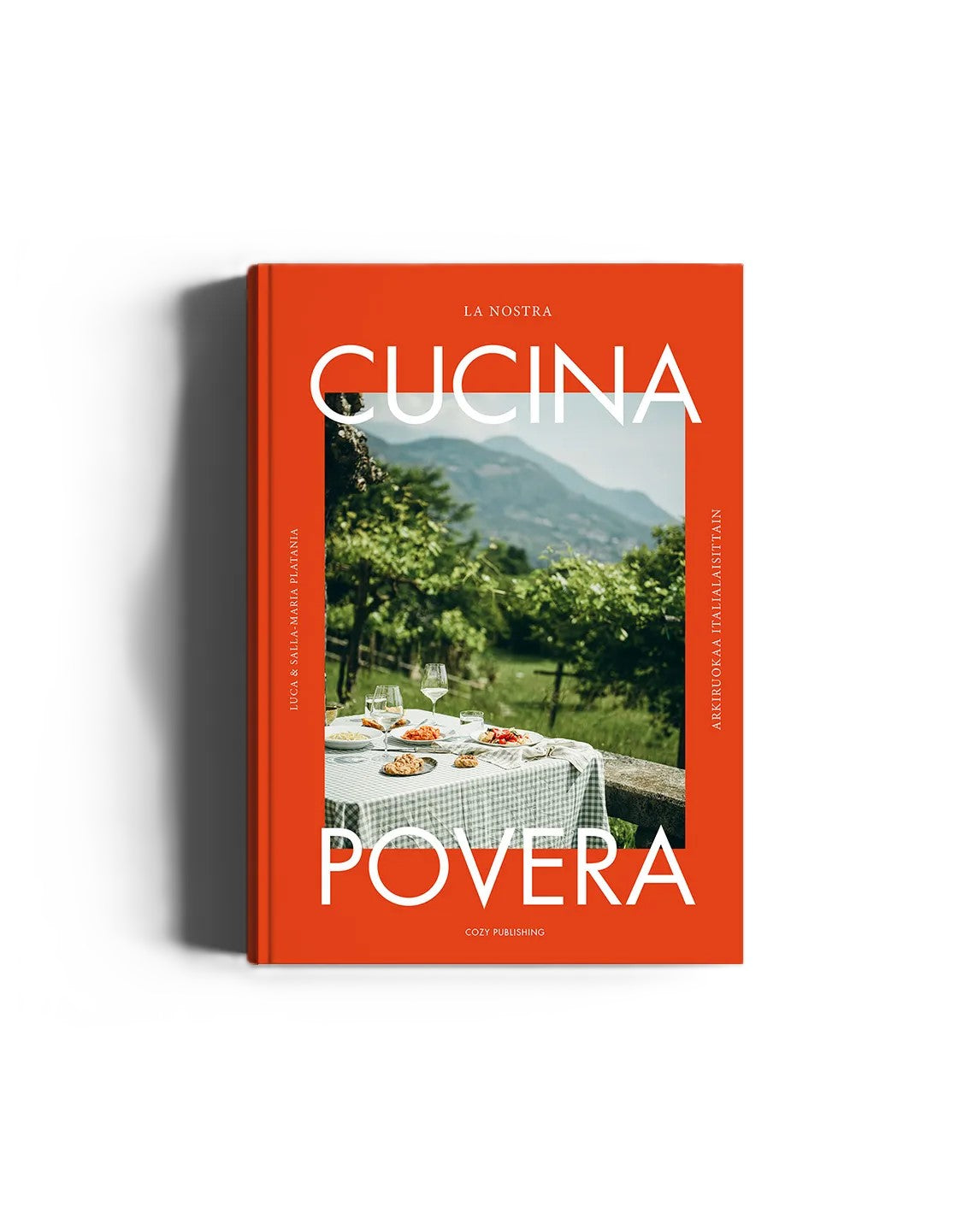 La Nostra Cucina Povera – Arkiruokaa italialaisittain